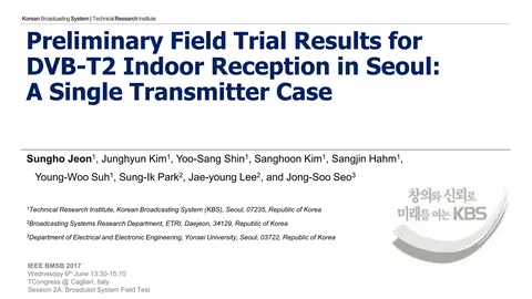 [BMSB 2017] Preliminary Field Trial Results for DVB-T2 Indoor Reception in Seoul: A Single Transmitter Case